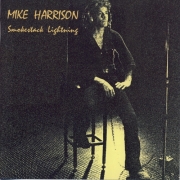 Mike Harrison - Smokestack Lightning (Reissue) (1972/2011)