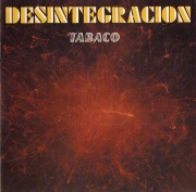 Tabaco - Desintegracion (Reissue) (1971/2002)