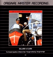 Dillard And Clark - The Fantastic Expedition Of Dillard & Clark / Through The Morning, Through The Night (Reissue) (1968-69/1989)