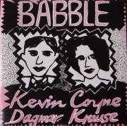 Kevin Coyne & Dagmar Krause - Babble (Reissue) (1979/1991)