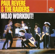 Paul Revere & The Raiders - Mojo Work Out (1963-65/2000)