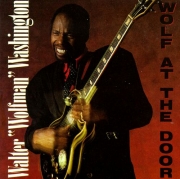 Walter “Wolfman” Washington - Wolf at the Door (1991)