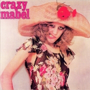 Crazy Mabel - Crazy Mabel (Reissue) (1971/2004)