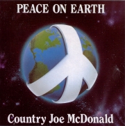 Country Joe McDonald - Peace On Earth (1983)