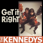 The Kennedys - Get it Right (2002)