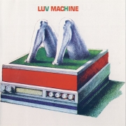 Luv Machine - Luv Machine (Reissue) (1971/1993)