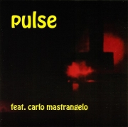 Pulse - Pulse (feat. Carlo Mastrangelo) (Reissue) (1971/2010)