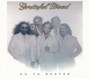 Grateful Dead - Go To Heaven (Remastered, Expanded Edition) (1980/2006)