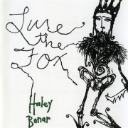 Haley Bonar - Lure The Fox (2006)