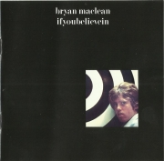 Bryan MacLean - Ifyoubelievein (1966-82/1997)