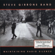 Steve Gibbons Band - Maintaining Radio Silence (Reissue) (1988/1998)
