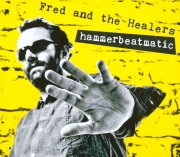 Fred & The Healers - Hammerbeatmatic (2014)