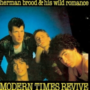 Herman Brood & His Wild Romance - Modern Times Revive (1981)