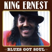 King Ernest - Blues Got Soul (2000)