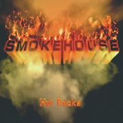 Smokehouse - Hot Rocks (1998)