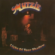 Mutzie - Light of Your Shadow (Reissue) (1970/2007)