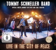 Tommy Schneller Band - Live in The City Of Peace (2016)