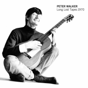 Peter Walker - Long Lost Tapes 1970 (2009)