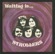 The Strollers - Waiting Is... (Reissue) (1973/2006)