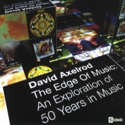 David Axelrod ‎– The Edge Of Music: An Exploration Of 50 Years In Music (2006)