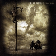 Gino Matteo - I've Been Thinkin' (2007)