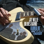 Jay Willie Blues Band - Rumblin' & Slidin' (2014)