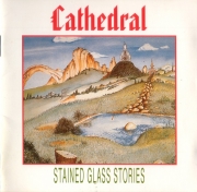 Cathedral - Stained Glass Stories (Reissue) (1978/2008)