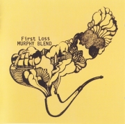Murphy Blend - First Loss (Reissue) (1971/2011)