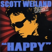 Scott Weiland - "Happy" in Galoshes (Deluxe Edition) (2008)