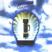 Mythos - Concrete City (Reissue) (1979/1999)