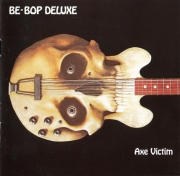 Be Bop Deluxe - Axe Victim (Reissue) (1974/1990)