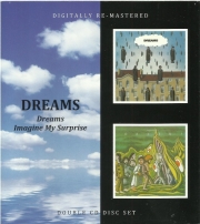 Dreams ‎– Dreams / Imagine My Surprise (Reissue, Remastered) (1970-71/2010)