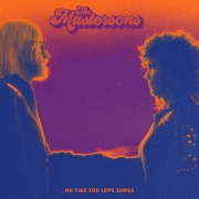 The Mastersons - No Time For Love Songs (2020) [Hi-Res]
