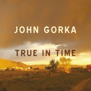John Gorka - True In Time (2018) [Hi-Res]