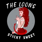 The Loons – Sticky Sweet (2022)