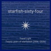 Starfish64 - Travel Light (Twenty Years Of Starfish64 2006-2026) (2026)