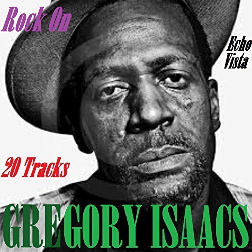 Gregory Isaacs - Rock On (2016)