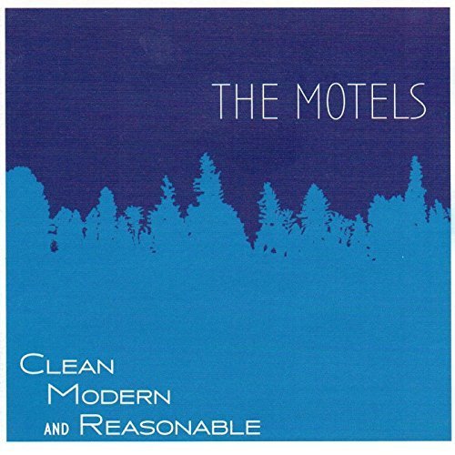 The Motels - Clean Modern and Reasonable (2016)