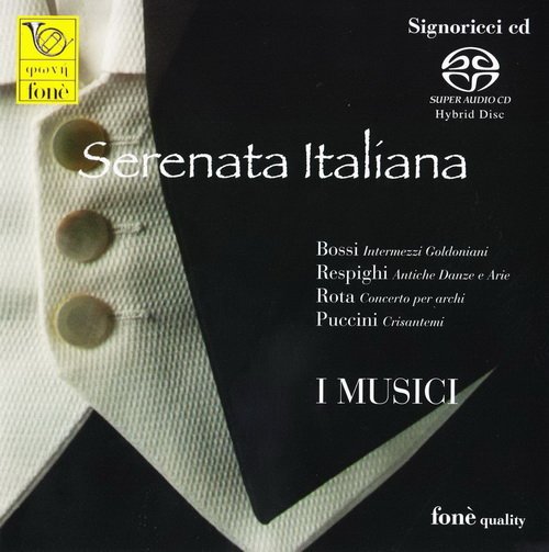 I Musici - Serenata Italiana: Bossi, Respighi, Nino Rota, Giacomo Puccini (2009) Hi-Res