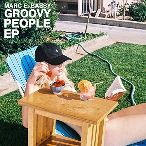 Marc E. Bassy - Groovy People EP (2016)
