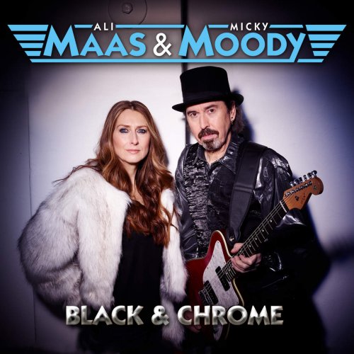 Ali Maas and Micky Moody - Black and Chrome (2016)