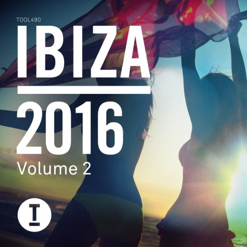 VA - Toolroom Ibiza 2016 Vol 2 (2016)