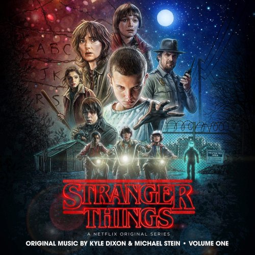 Kyle Dixon & Michael Stein - Stranger Things, Vol. 1 (A Netflix Original Series Soundtrack) (2016)