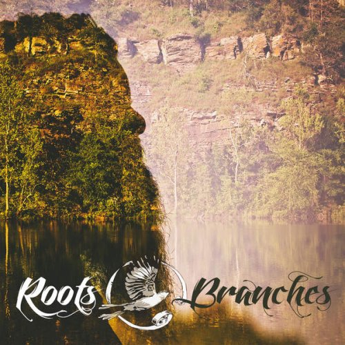 Levi Lowrey - Roots & Branches (2016)