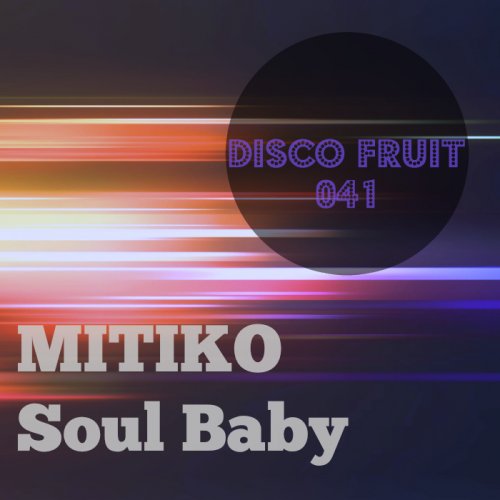 Mitiko - Soul Baby (2016)