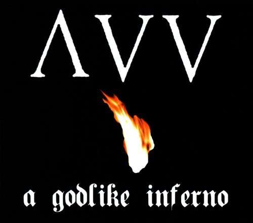 Ancient VVisdom - A Godlike Inferno (2011)