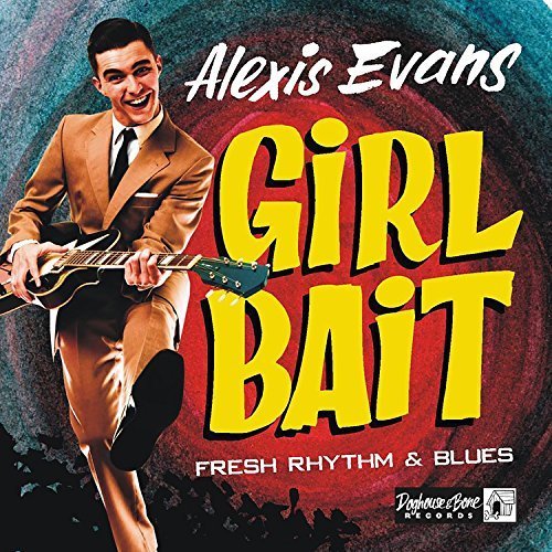 Alexis Evans - Girl Bait (2016)