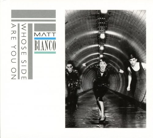 Matt Bianco - Whose Side Are You On (Deluxe Edition) (2016)