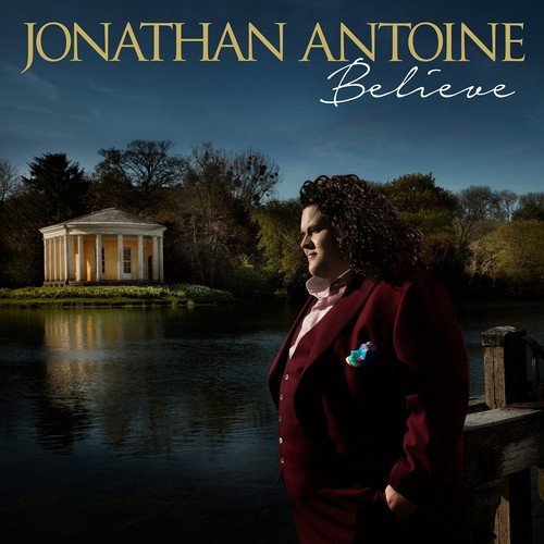 Jonathan Antoine - Believe (2016) [Hi-Res]