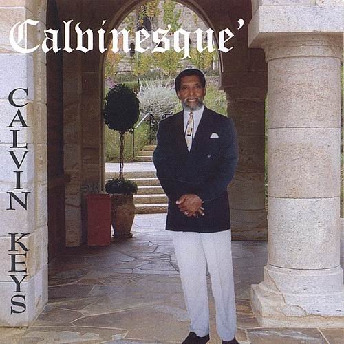 Calvin Keys - Calvinesque (2005) 320 kbps